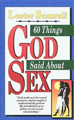 60 Things God Said about Sex (Paperback)