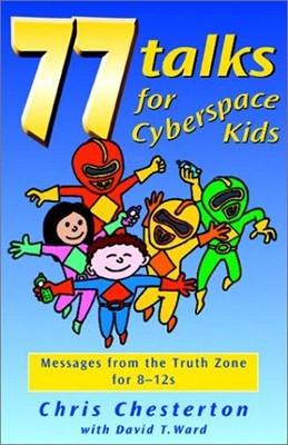 77 Talks for Cyberspace Kids (Paperback)