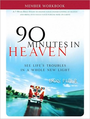 90 Minutes in Heaven - Member Workbook (Paperback)