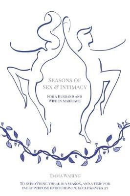Seasons of Sex and Intimacy (Paperback)