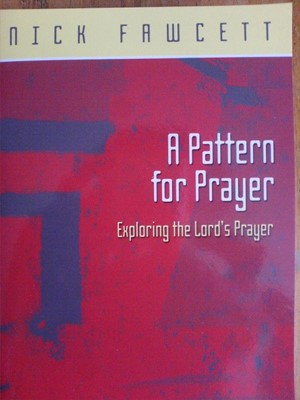 Pattern for Prayer, A (Paperback)