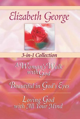 Elizabeth George 3-in-1 Collection (Hard Cover)
