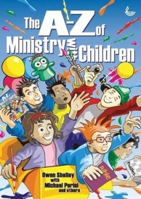 The A-Z of Ministry with Children (Paperback)