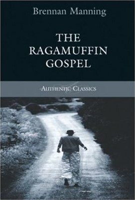 The Ragamuffin Gospel (Paperback)