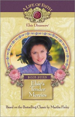Elsie's Tender Mercies (Hard Cover)