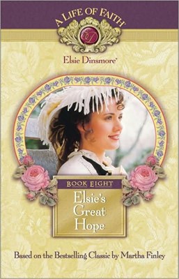 Elsie's Great Hope (Hard Cover)