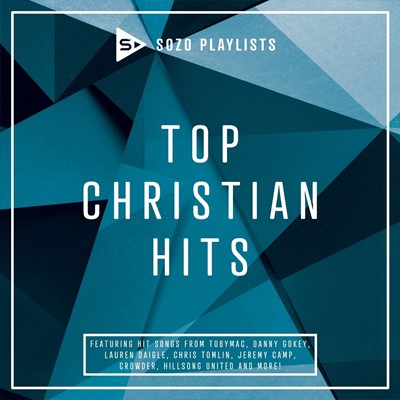 Sozo Playlists: Top Christian Hits (CD-Audio)