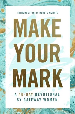 Make Your Mark (Paperback)