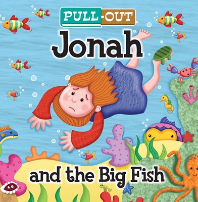 Pull-Out Jonah And The Big Fish (Board Book)