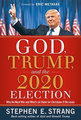God, Trump, and the 2020 Election (Hard Cover)