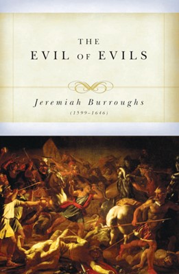 The Evil of Evils (Paperback)