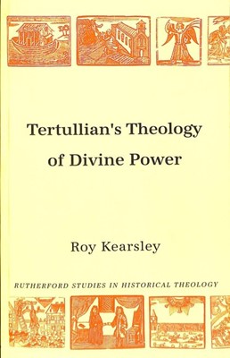 Tertullian'S Theology Of Divine Power (Paperback)