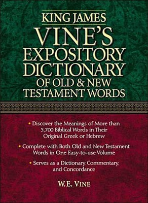 KJV Vine's Expository Dictionary of Old and New Testament (Hard Cover)