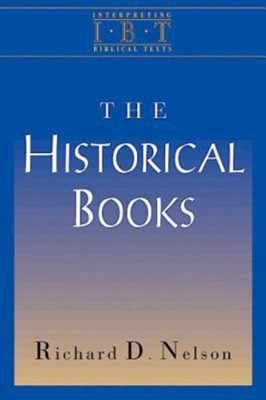 The Historical Books (Paperback)
