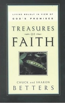 Treasures of Faith: Living Boldly in View of God’s Promises (Paperback)