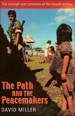 The Path and the Peacemakers (Paperback)