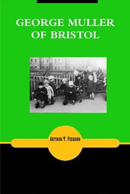 George Muller Of Bristol (Paperback)