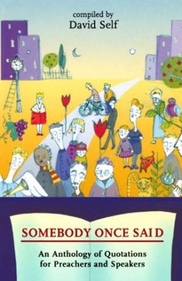 Somebody Once Said (Paperback)