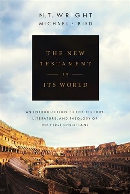The New Testament in its World (Hard Cover)