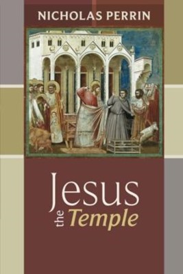 Jesus the Temple (Paperback)