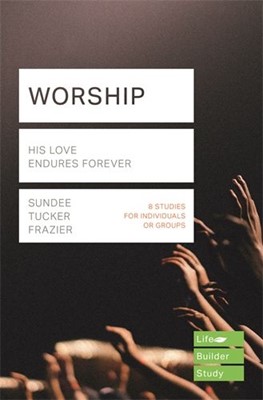 LifeBuilder: Worship (Paperback)