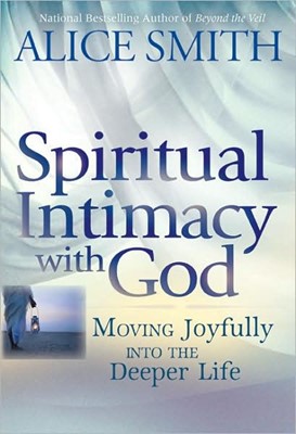 Spiritual Intimacy with God (Hard Cover)