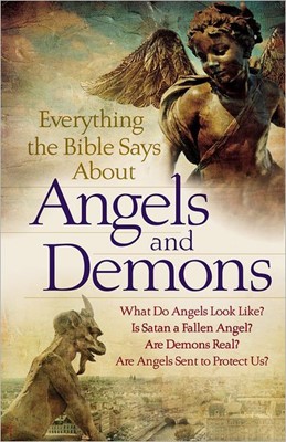 Everything the Bible Says about Angels and Demons (Paperback)