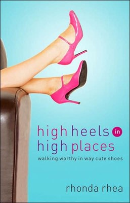High Heels in High Places (Paperback)