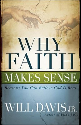 Why Faith Makes Sense (Paperback)