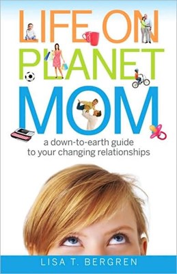 Life on Planet Mom (Paperback)
