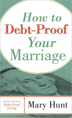 How to Debt-Proof Your Marriage (Paperback)