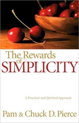 The Rewards of Simplicity (Paperback)