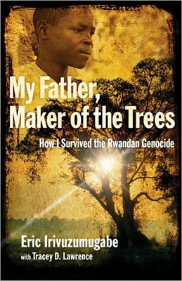 My Father, Maker of the Trees (Hard Cover)