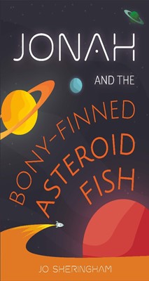 Jonah And The Bony Finned Asteroid Fish (Paperback)