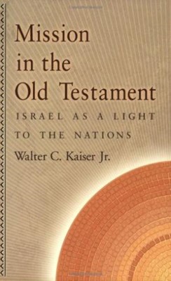 Mission in the Old Testament (Paperback)