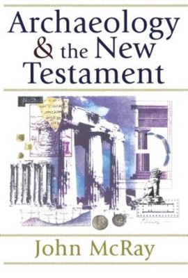 Archaeology and the New Testament (Paperback)