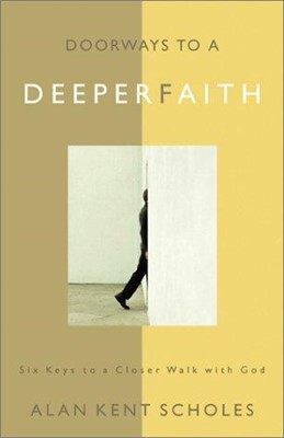 Doorways to a Deeper Faith (Paperback)