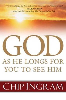 God as He Longs for You to See Him (Paperback)