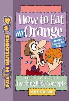 How to Eat an Orange (Paperback)