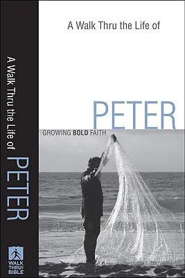 Walk Thru the Life of Peter, A (Paperback)