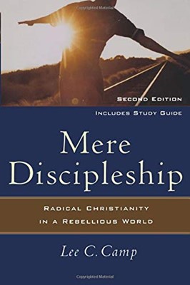 Mere Discipleship Second Edition (Paperback)