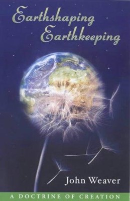 Earthshaping Earthkeeping (Paperback)