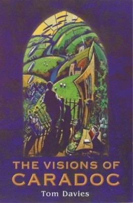 The Visions of Caradoc (Paperback)