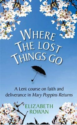 Where the Lost Things Go (Paperback)