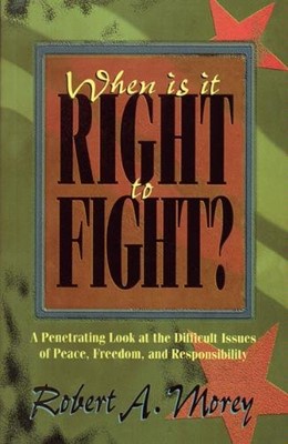 When Is it Right to Fight? (Paperback)