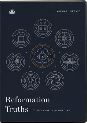 Reformation Truths DVD (DVD)