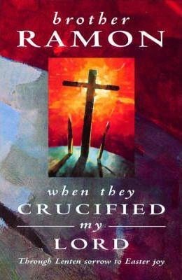 When They Crucified My Lord (Paperback)