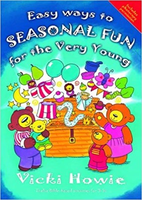 Easy Ways to Seasonal Fun for the Very Young (Paperback)