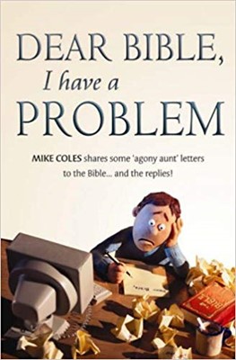 Dear Bible, I Have a Problem (Paperback)