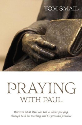 Praying with Paul (Paperback)